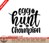 Egg Hunt Champion SVG Design - Happy Easter SVG